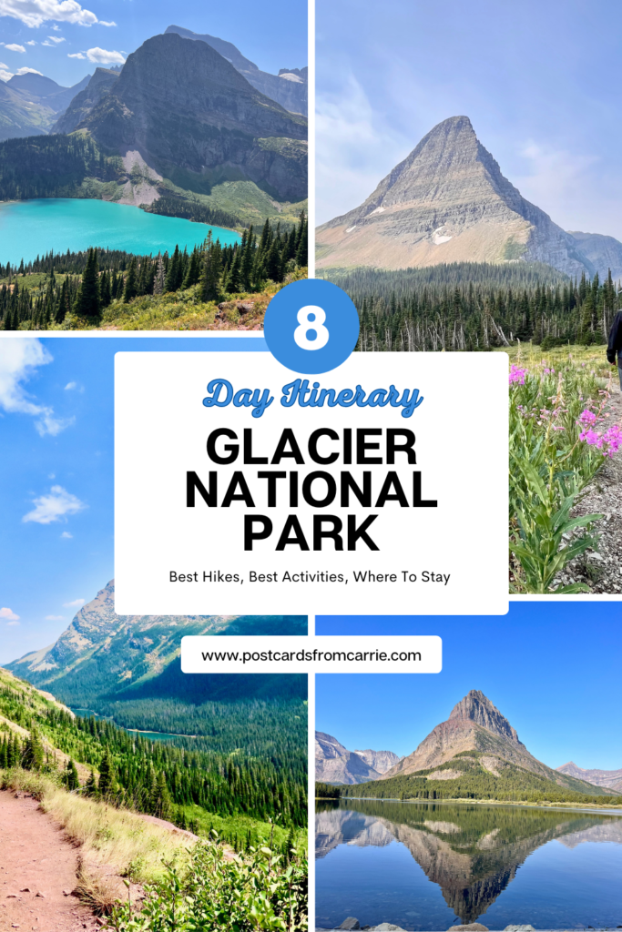 8 Day Glacier National Park Itinerary by Postcards From Carrie