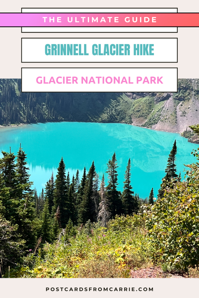 The ultimate guide to hiking Grinnell Glacier by Postcards From Carrie