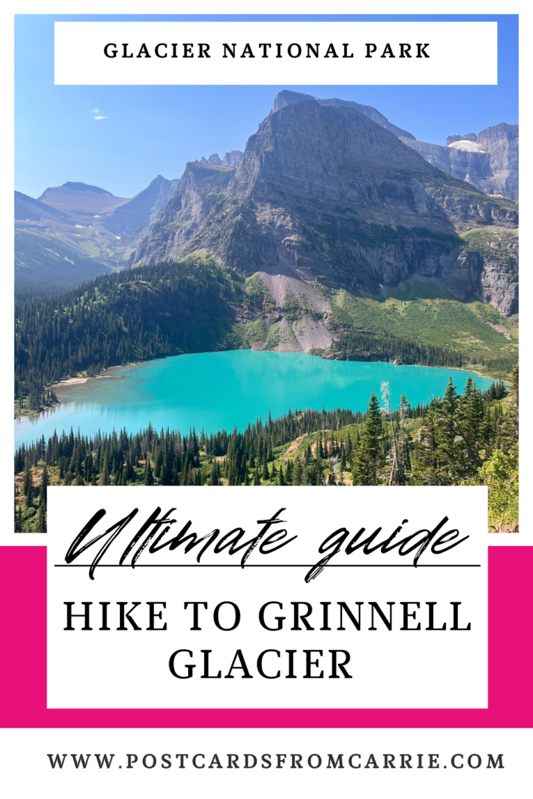 The ultimate guide to hiking Grinnell Glacier by Postcards From Carrie