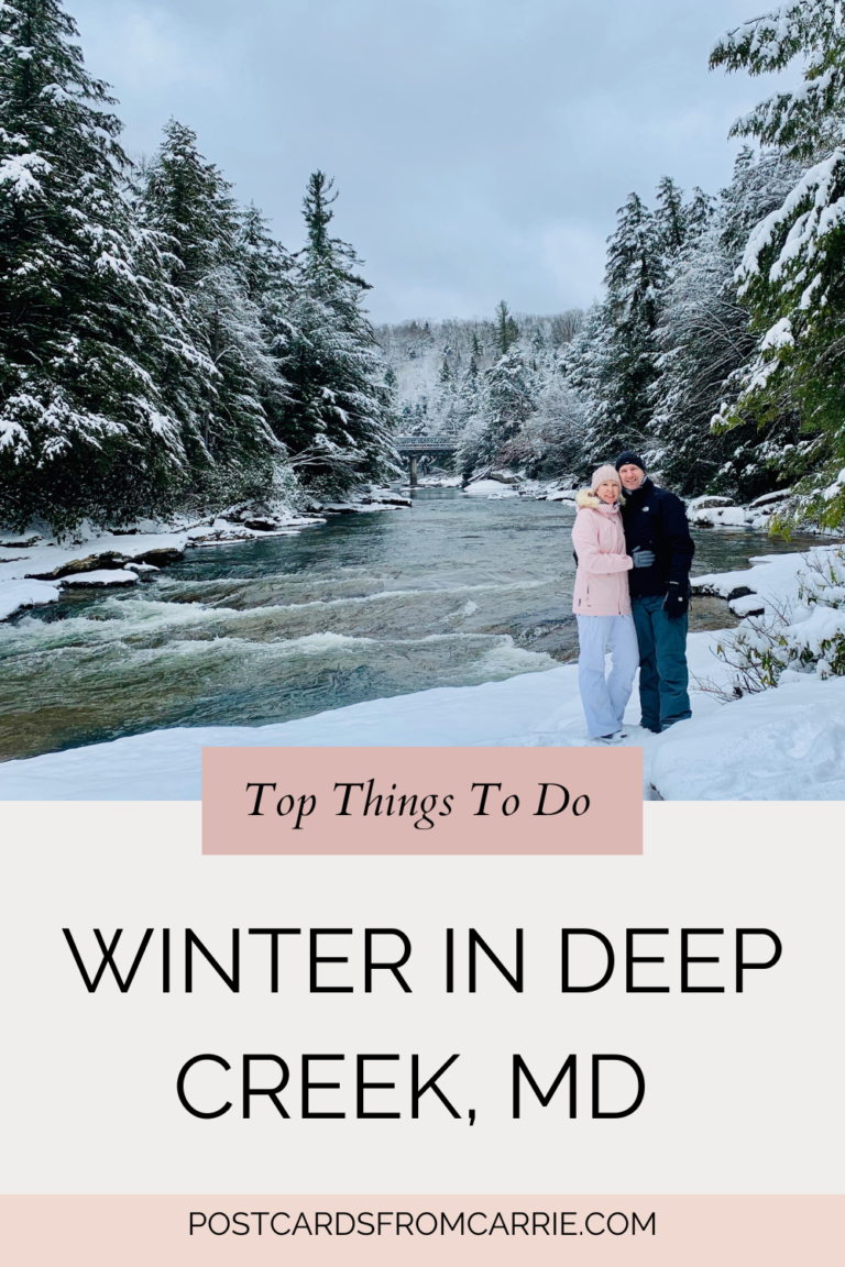 Top Things To Do In Winter In Deep Creek Maryland by Postcards From Carrie
