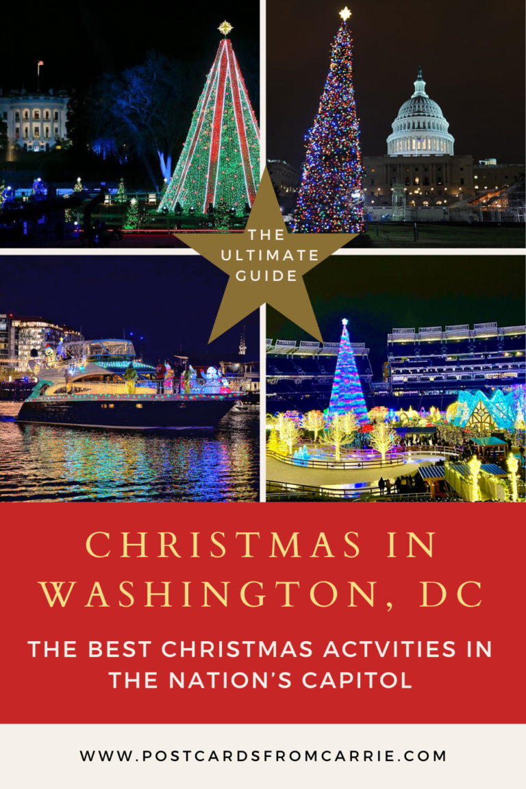 Ultimate Guide To Christmas in Washington DC by Postcards From Carrie