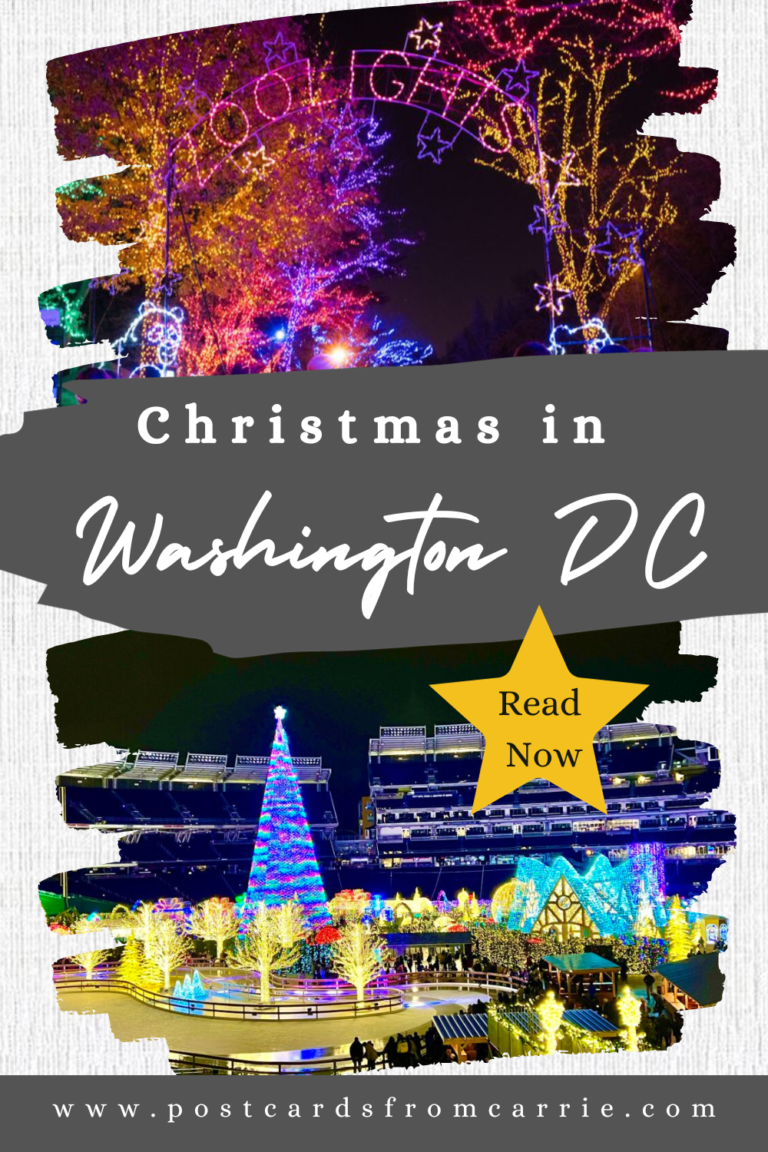 Ultimate Guide To Christmas in Washington DC by Postcards From Carrie